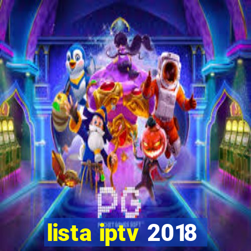lista iptv 2018
